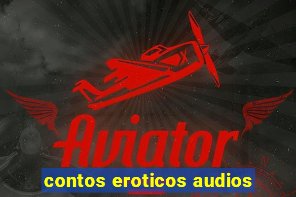 contos eroticos audios